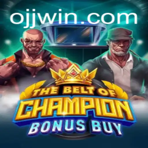 Explorando o Jogo TheBeltOfChampionBonusBuy: A Emoção do Cassino com OJWIN